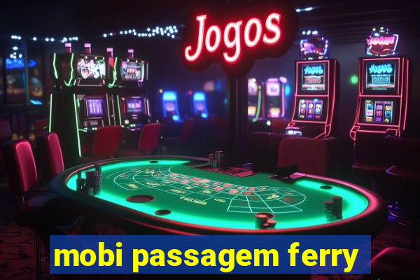 mobi passagem ferry